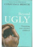 BRISCOE, CONSTANCE - Beyond Ugly