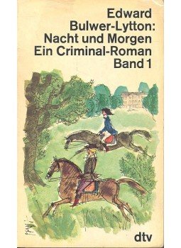 Bulwer-Lytton, Edward - Nacht und Morgen - Band 1, null 1974 antikvár könyv