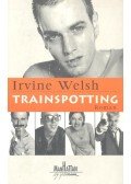 Irvine Welsh - Trainspotting (német)