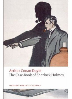 Sir Arthur Conan Doyle - The Case Book of Sherlock Holmes Sir Arthur Conan Doyle - The Case Book of Sherlock Holmes, null 2009 antikvár könyv