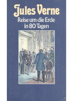 Jules Verne - Reise um die Erde in 80 Tagen Jules Verne - Reise um die Erde in 80 Tagen, null 1984 antikvár könyv