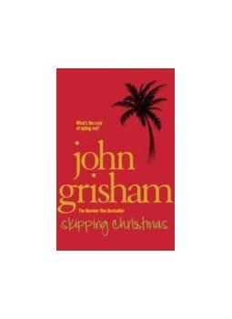 John Grisham - Skipping Christmas John Grisham - Skipping Christmas, null 2011 antikvár könyv