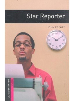 John Escott - Star Reporter - starter John Escott - Star Reporter - starter, null 2008 antikvár könyv