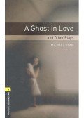 Dean, Michael - A Ghost in Love and Other Plays