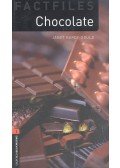 Hardy-Gould, Janet - Oxford Bookworms Factfiles: Chocolate - Stage 2