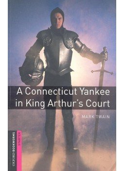 Twain, Mark, Alan Hines - A Connecticut Yankee in King Arthur's Court Twain, Mark, Alan Hines - A Connecticut Yankee in King Arthur's Court, Oxford, Oxfordshire 2008 antikvár könyv