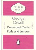 George Orwell - Down and out in Paris and London