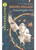 Pollack, Rachel - Unquenchable Fire