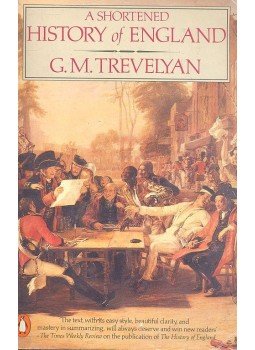 TREVELYAN, GEORGE MACAULAY - A shortened history of England TREVELYAN, GEORGE MACAULAY - A shortened history of England, null 1987 antikvár könyv