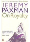 Paxman, Jeremy - On Royalty