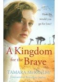 McKinley, Tamara - A Kingdom for the Brave