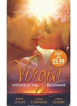 Lucas, Jennie - Virgin - Undone by the Billionaire Lucas, Jennie - Virgin - Undone by the Billionaire, null 2011 antikvár könyv