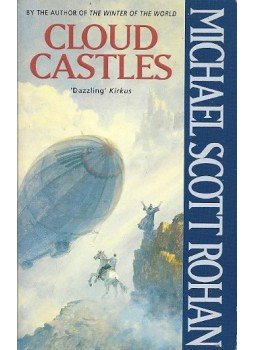Rohan, Michael Scott - Cloud Castles Rohan, Michael Scott - Cloud Castles, null 2001 antikvár könyv