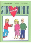 JACOBSSON, ANDERS - OLSSON, SÖREN - Sune älskar Sophie