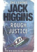 Jack Higgins - Rough Justice