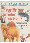 Anita Ganeri - Varför har kameler pucklar?