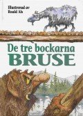 ALS, ROALD - ATTERHOLM, IA - De tre bockarna Bruse