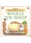 AMERY, HEATHER - CARTWRIGHT, STEPHEN - Woolly the Sheep