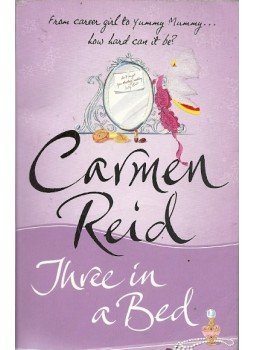Reid, Carmen - Three in a Bed Reid, Carmen - Three in a Bed, null 2009 antikvár könyv