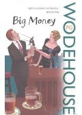 P. G. Wodehouse - Big Money