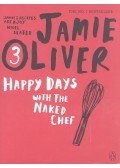 Jamie Oliver - Happy Days with the Naked Chef