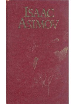 Isaac Asimov - The Foundation Trilogy - The Stars, Like Dust - The Naked Sun -  I, Robot, null 1977 antikvár könyv