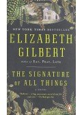 Elizabeth Gilbert - The Signature of All Things