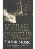 Michael Connelly - Trunk Music