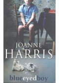 Joanne Harris - Blue Eyed Boy