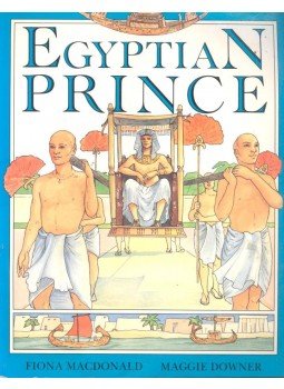 Macdonald, Fiona - Egyptian Prince Macdonald, Fiona - Egyptian Prince, null 1992 antikvár könyv
