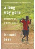 Ishmael Beah - A Long Way Gone