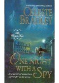 Celeste Bradley - One Night With a Spy