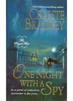 Celeste Bradley - One Night With a Spy Celeste Bradley - One Night With a Spy, 2006 antikvár könyv