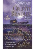 Celeste Bradley - To Wed A Scandalous Spy