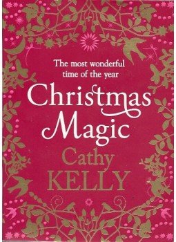 Kelly, Cathy - Christmas Magic Kelly, Cathy - Christmas Magic, null 2013 antikvár könyv
