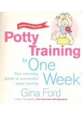 Ford, Gina - Potty Training in One Week