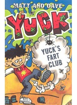 MORGAN, MATTHEW - SINDEN, DAVID - Yuck's Fart Club MORGAN, MATTHEW - SINDEN, DAVID - Yuck's Fart Club, 2006 antikvár könyv