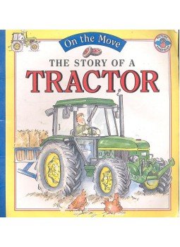 ROYSTON, ANGELA - The Story of a Tractor ROYSTON, ANGELA - The Story of a Tractor, null 1990 antikvár könyv