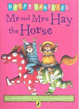 Allan Ahlberg - Mr, and Mrs, Hay the Horse, null 2008 antikvár könyv