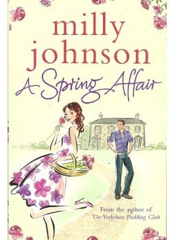 Milly Johnson - A Spring Affair Milly Johnson - A Spring Affair, null 2013 antikvár könyv