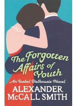 McCall Smith, Alexander - The Forgotten Affairs of Youth McCall Smith, Alexander - The Forgotten Affairs of Youth, null 2012 antikvár könyv