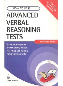 BRYON, MIKE - How to Pass Advanced Verbal Reasoning Tests BRYON, MIKE - How to Pass Advanced Verbal Reasoning Tests, null 2008 antikvár könyv