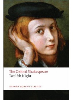 William Shakespeare - The Oxford Shakespeare: Twelfth Night, or What You Will, null 2008 antikvár könyv