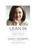 SANDBERG, SHERYL - Lean In: Women, Work, and the Will to Lead