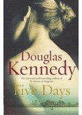 Douglas Kennedy - Five Days