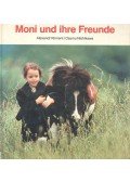 KLIMENT, ALEXANDR - BAUMRUCKER, ALEXANDRA - NISHIKAWA, OSAMU - Moni und ihre Freunde