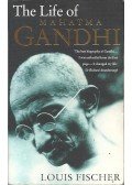 FISCHER, LOUIS - The Life of Mahatma Gandhi
