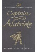 Arturo Pérez-Reverte - Captain Alatriste