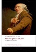 GOLDSMITH, OLIVER - FIELDING, HENRY - GARRICK, DAVID - COLMAN, GEORGE - O'KEEFFE, JOHN - She Stoops to Conquer and Other Comedies