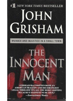 John Grisham - The Innocent Man John Grisham - The Innocent Man, null 2011 antikvár könyv